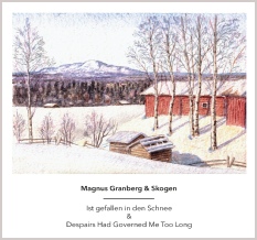Skogen - ist gefallen in den Schnee - Magnus Granberg